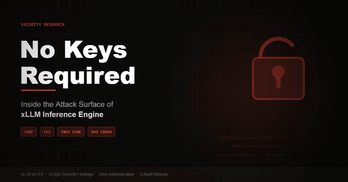 No Keys Required: Inside the Attack Surface of xLLM